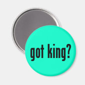 Heb je King? Magneet (Voorkant / Achterkant)
