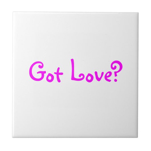 Heb je liefde? - tegel tegeltje (Voorkant)