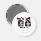Heb je me Katrice Lee Button gezien? Magneet (Voorkant / Achterkant)