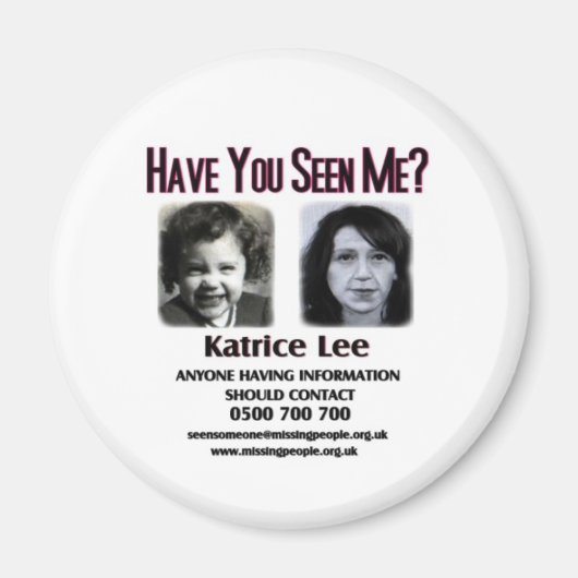 Heb je me Katrice Lee Button gezien? Magneet (Voorkant)