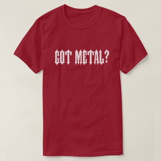 Heb je Metal? T-Shirt (Design voorkant)