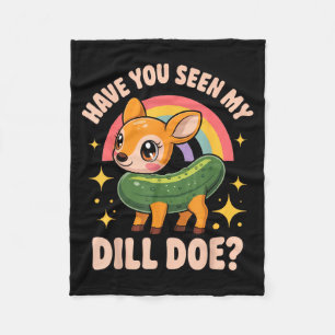 Heb je mijn Dill Doe gezien_ Grappige dierenvriend Fleece Deken