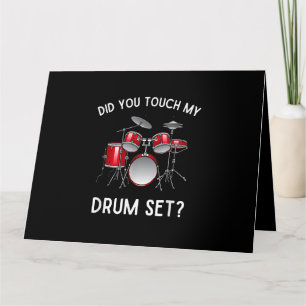 Heb je mijn drumstel aangeraakt Shirt Grappig heb Kaart
