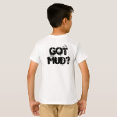 Heb je Mud? T-shirt (Achterkant volledig)