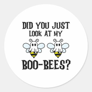Heb je net gekeken naar mijn boo-bijen grappige Ha Ronde Sticker