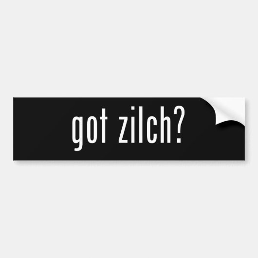 Heb je niks? bumpersticker (Voorkant)