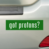 Heb je protonen? bumpersticker (Op auto)