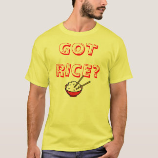 Heb je rijst? t-shirt