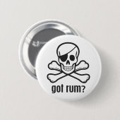 Heb je Rum? Ronde Button 5,7 Cm (Voorkant /achterkant)