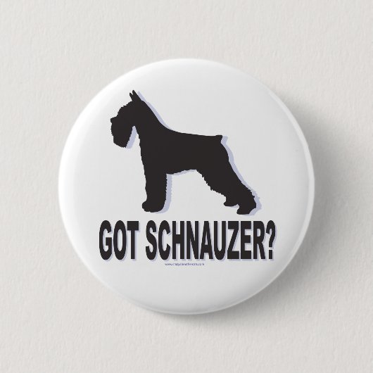 Heb je Schnauzer? Ronde Button 5,7 Cm (Voorkant)
