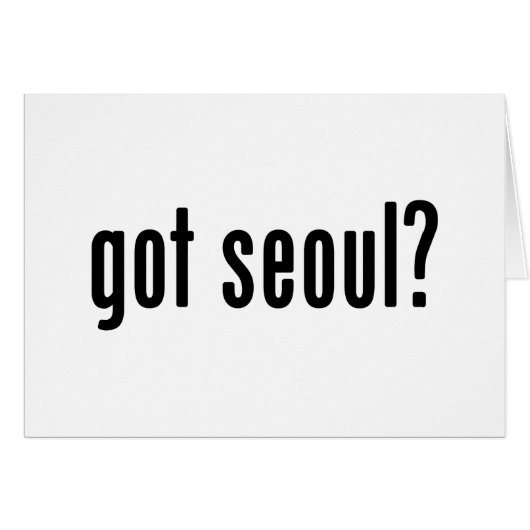 Heb je Seoul Card? (Voorkant Horizontaal)