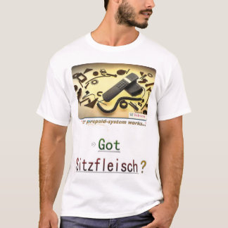 Heb je Sitzfleisch? T-shirt