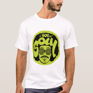 Heb je Soul Muziek of ben je grappig? T-shirt