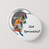 Heb je Sprinkles? Knoop Ronde Button 5,7 Cm (Voorkant /achterkant)