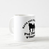 Heb je vandaag een pappie opgehangen? koffiemok (Voorkant links)