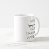 Heb je vandaag Human Resources HR geknuffeld Grapp Koffiemok (Voorkant rechts)