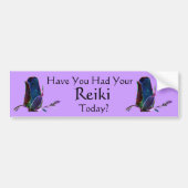 Heb je vandaag je Reiki gehad Bumpersticker (Voorkant)