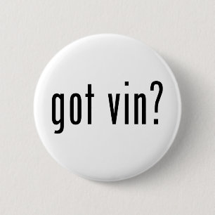 Heb je vin? ronde button 5,7 cm