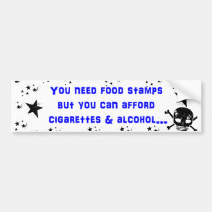 Heb je voedselzegels nodig? bumpersticker