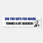 Heb je voor Obama gestemd? Bedankt veel JackAss! Bumpersticker (Voorkant)