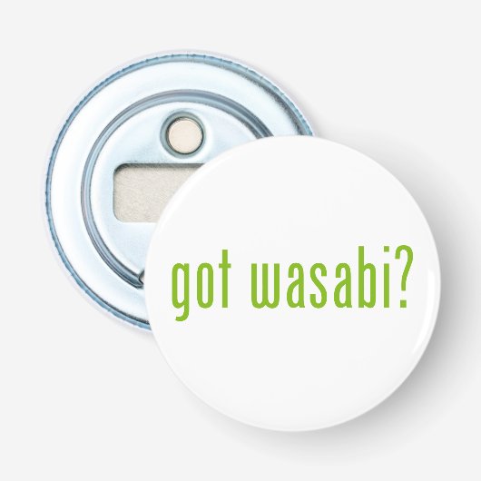 Heb je wasabi? button flesopener (Voorkant)