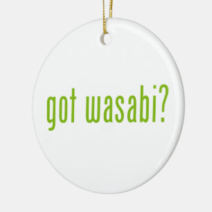 Heb je wasabi? keramisch ornament