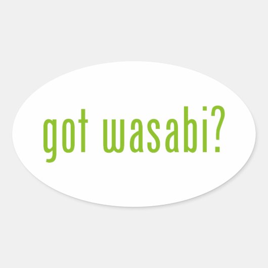 Heb je wasabi? ovale sticker (Voorkant)