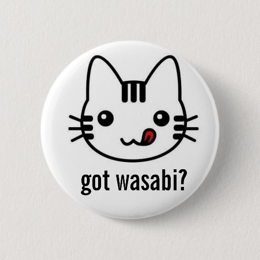 Heb je wasabi? ronde button 5,7 cm (Voorkant)