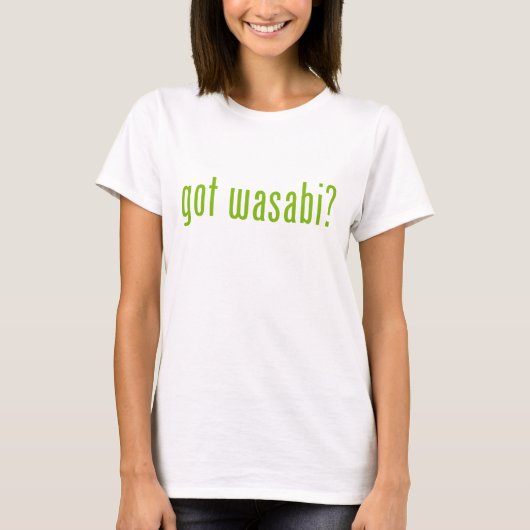 Heb je wasabi? t-shirt (Voorkant)