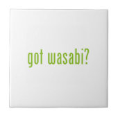 Heb je wasabi? tegeltje (Voorkant)