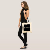 Heb je wetenschap? tote bag (Voorkant (model))