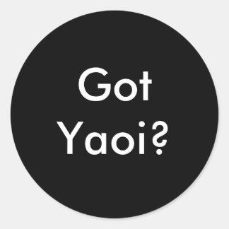 Heb je Yaoi? sticker rond zwart