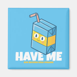 "Heb me en word melkionair" Magneet