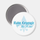 Heb moed & wees vriendelijk - Fleur-de-Lis - Blauw Magneet (Voorkant / Achterkant)