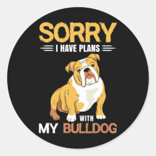 Heb plannen met My Bulldog - English Bulldog Ronde Sticker