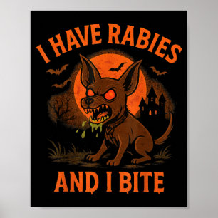 Heb Rabies Beet Halloween Hond Donkere Humor Poster