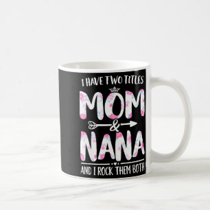 Heb twee titels mama en oma shirt bloemig grappig koffiemok