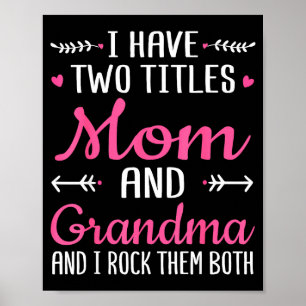 Heb twee titels mama oma en rock mothers day poster