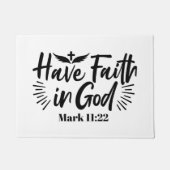 Heb vertrouwen in God Marcus 11:22 Inspirerend quo Deurmat (Voorkant)