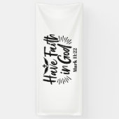 Heb vertrouwen in God Marcus 11:22 Inspirerend quo Spandoek (Verticaal)