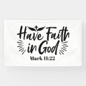 Heb vertrouwen in God Marcus 11:22 Inspirerend quo Spandoek (Horizontaal)