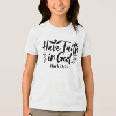 Heb vertrouwen in God Marcus 11:22 Inspirerend quo Tri-Blend Shirt (Voorkant)