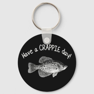 "HEBBEN EEN CRAPPIE DAG" - CRAPPIE VIST SLEUTELHANGER
