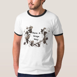 Hebben een Druif Dag Voedsel Pun Druivenstokken T-shirt