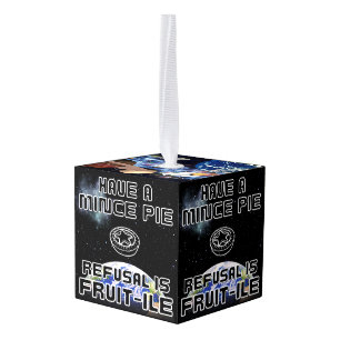 Hebben een gehakt taart - Weigering is FRUIT-ILE Kubus Ornament