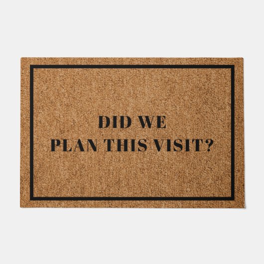 Hebben we dit bezoek Introvert Funny Doormat gepla Deurmat (Voorkant)