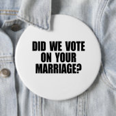 HEBBEN WE GESTEMD VOOR UW MARRIAGE RONDE BUTTON 6,0 CM (In situ)