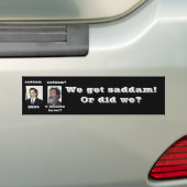 Hebben we Saddam? Bumpersticker (Op auto)