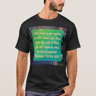 Hebreeën 10:36 T-shirt