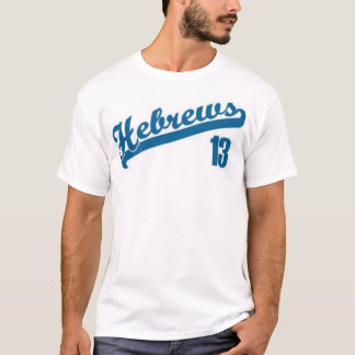 Hebreeuws13 T-shirt